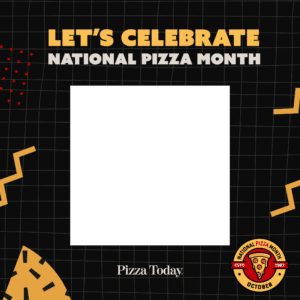 fillable National Pizza Month Graphic, Pizza Today